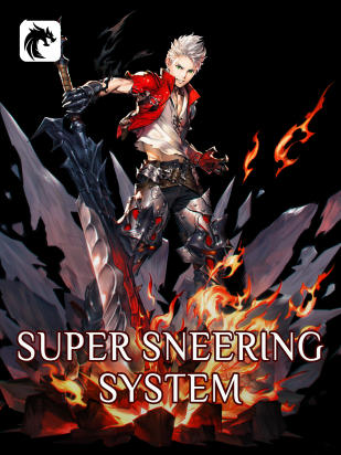 Super Sneering System