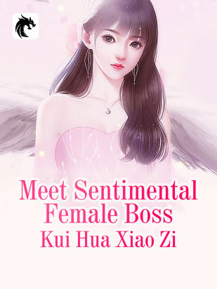 Meet Sentimental Female Boss