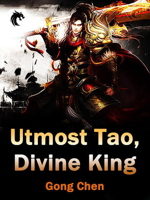 Utmost Tao, Divine King