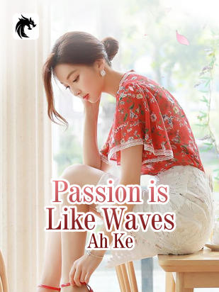 Passion is Like Waves