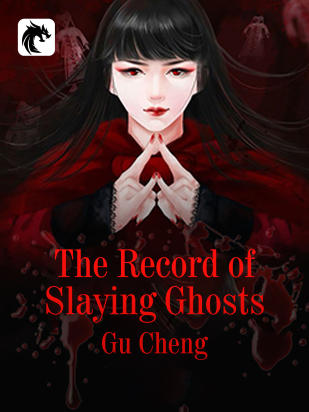 The Record of Slaying Ghosts