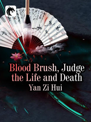 Blood Brush, Judge the Life and Death