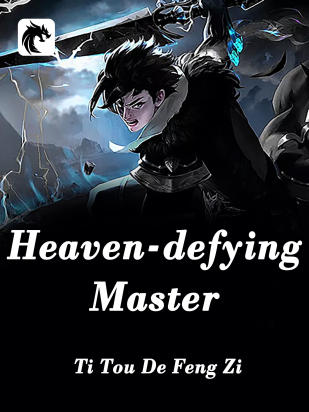 Heaven-defying Master