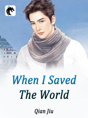 When I Saved The World