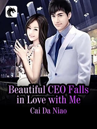 Beautiful CEO Falls in Love with Me