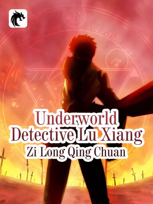Underworld Detective Lu Xiang