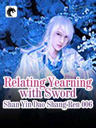 Relating Yearning with Sword
