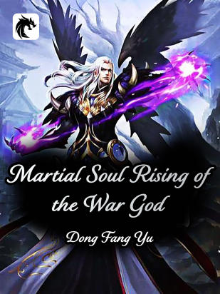 Martial Soul: Rising of the War God