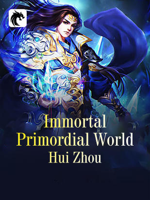 Immortal Primordial World
