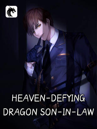 Heaven-defying Dragon Son-in-law