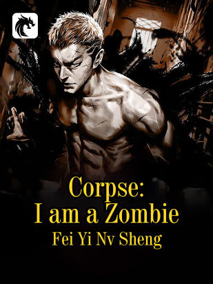 Corpse: I am a Zombie