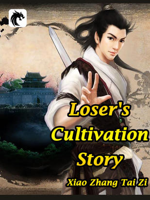 Loser's Cultivation Story