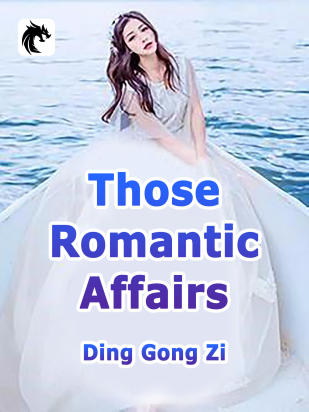 Those Romantic Affairs