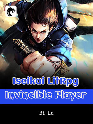 Iseikai LitRpg：Invincible Player