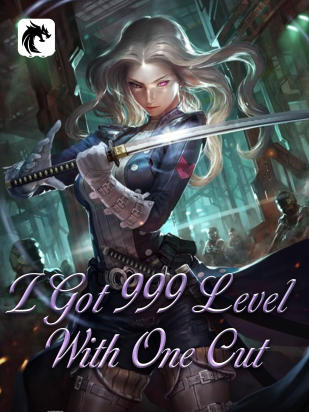 I Got 999 Level With One Cut