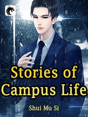 Stories of Campus Life