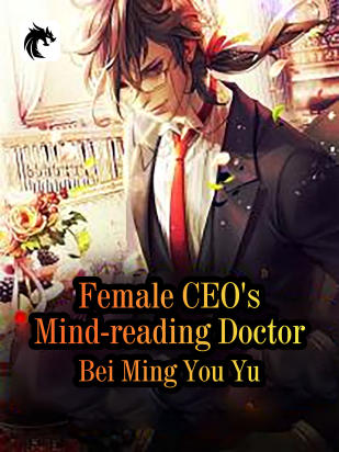 Female CEO's Mind-reading Doctor