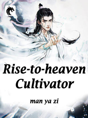 Rise-to-heaven Cultivator