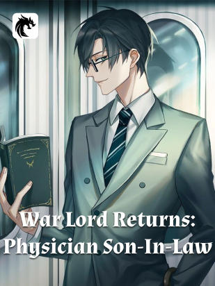 War Lord Returns:Physician Son-In-Law
