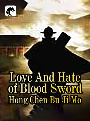 Love And Hate of Blood Sword