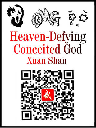 Heaven-Defying Conceited God