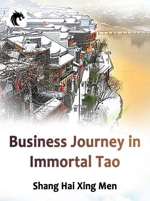 Business Journey in Immortal Tao