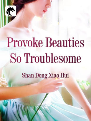 Provoke Beauties, So Troublesome