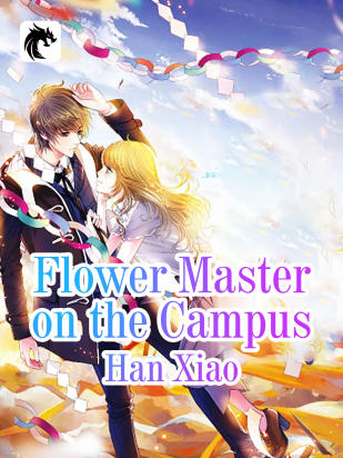 Flower Master on the Campus