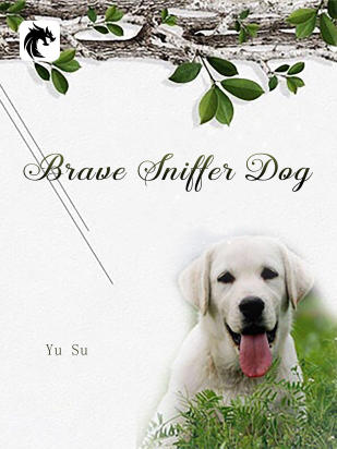 Brave Sniffer Dog