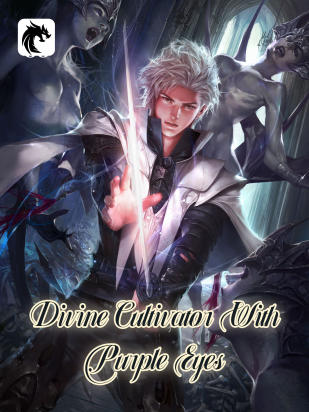 Divine Cultivator With Purple Eyes