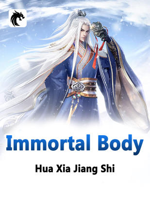 Immortal Body