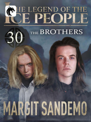 The Ice People 30 - The Brothers