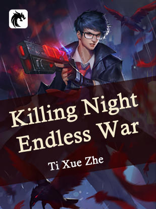 Killing Night: Endless War