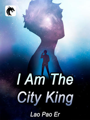 I Am The City King