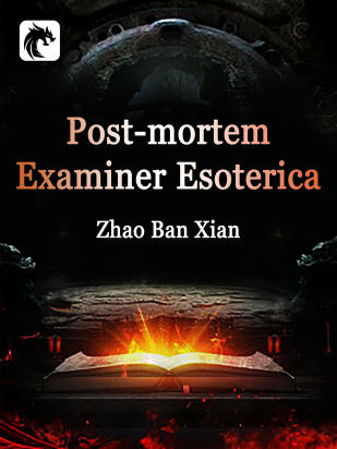 Post-mortem Examiner Esoterica