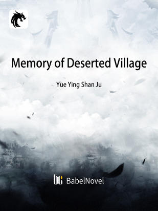 Memory of Deserted Village