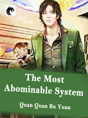 The Most Abominable System