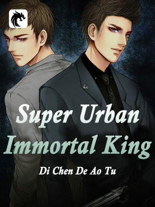 Super Urban Immortal King