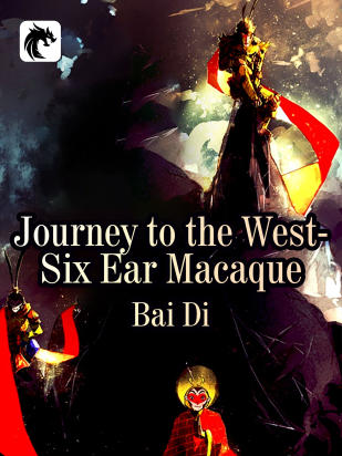 Journey to the West-Six Ear Macaque