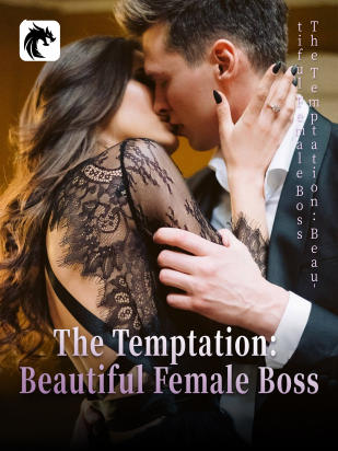 The Temptation: Beautiful Female Boss