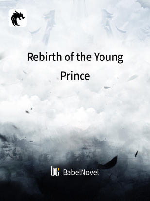 Rebirth of the Young Prince