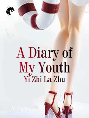 A Diary of My Youth