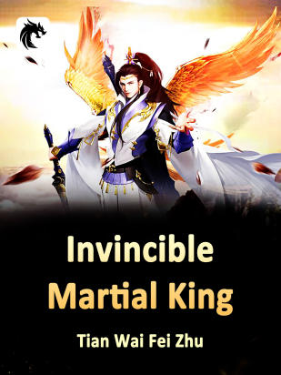 Invincible Martial King