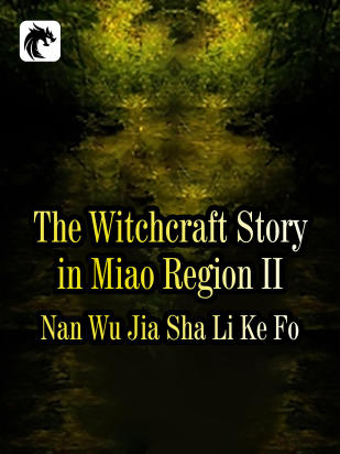 The Witchcraft Story in Miao Region II