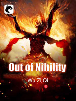 Out of Nihility