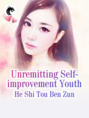 Unremitting Self-improvement Youth