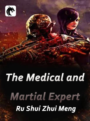 The Medical and Martial Expert