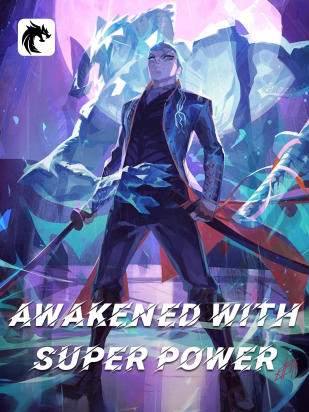Awakened With Super Power