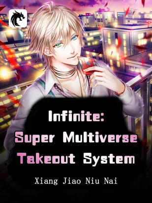 Infinite: Super Multiverse Takeout System