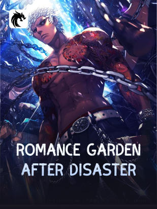 Romance Garden After Disaster